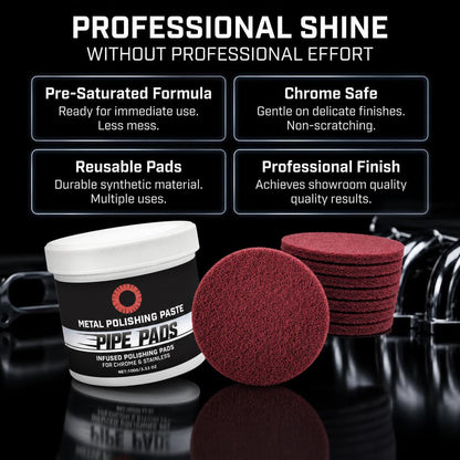 MirrorFinish Pads Remove scratches and oxidation.