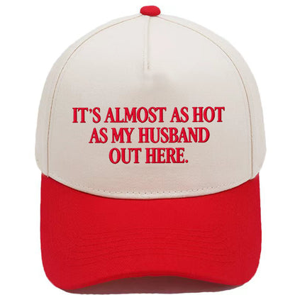 Funny "Almost As Hot As My Husband" Embroidered Cap