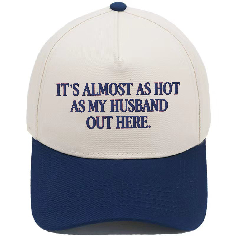 Funny "Almost As Hot As My Husband" Embroidered Cap