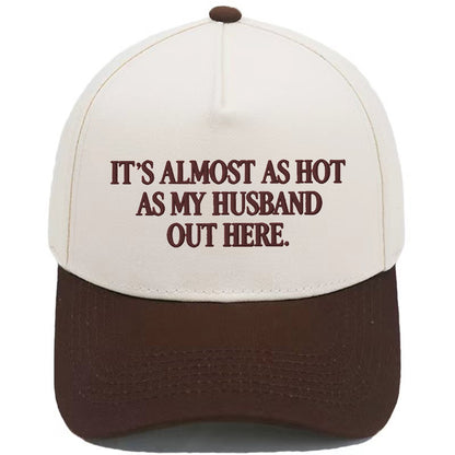 Funny "Almost As Hot As My Husband" Embroidered Cap