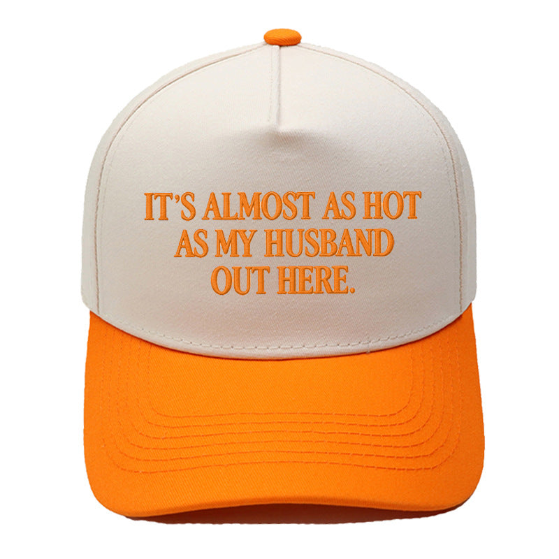 Funny "Almost As Hot As My Husband" Embroidered Cap